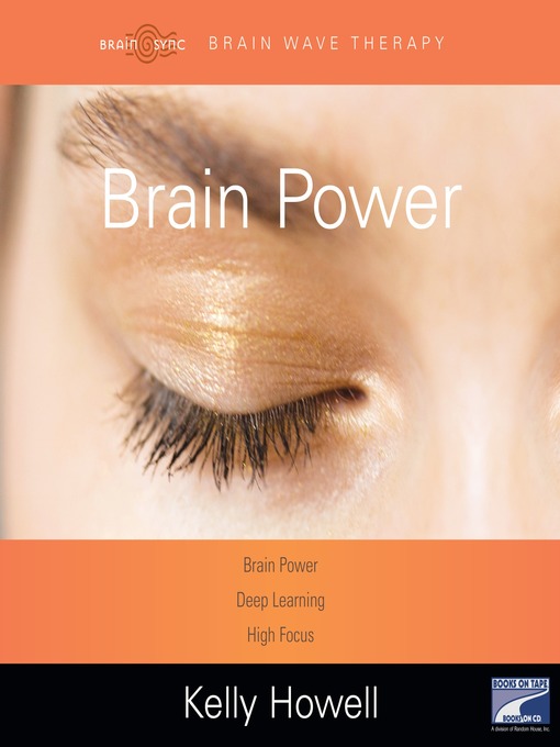 Title details for Brain Power by Kelly Howell - Available